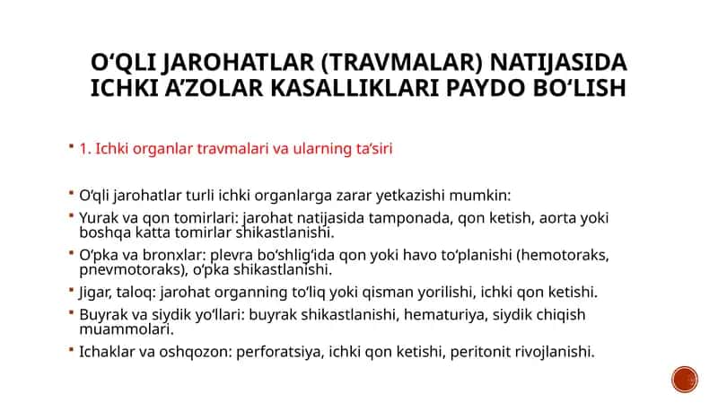 O‘qli jarohatlar(travmalar) natijasida ichki a’zolar kasalliklari paydo bo‘lishi 1