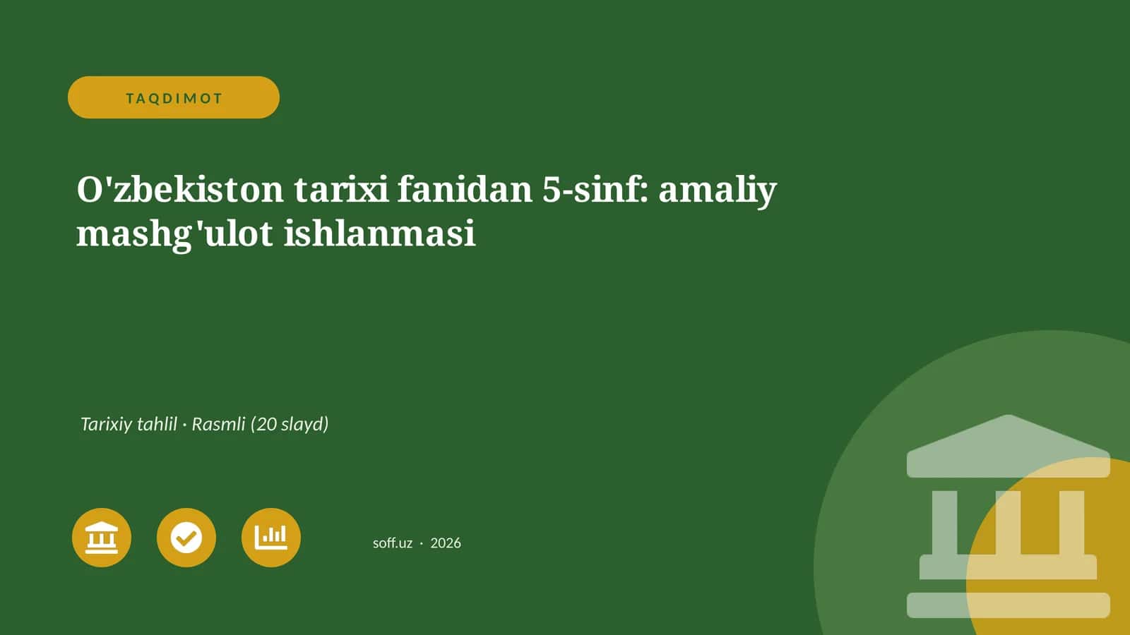 O'zbekiston tarixi fanidan 5-sinf: amaliy mashg'ulot ishlanmasi 1