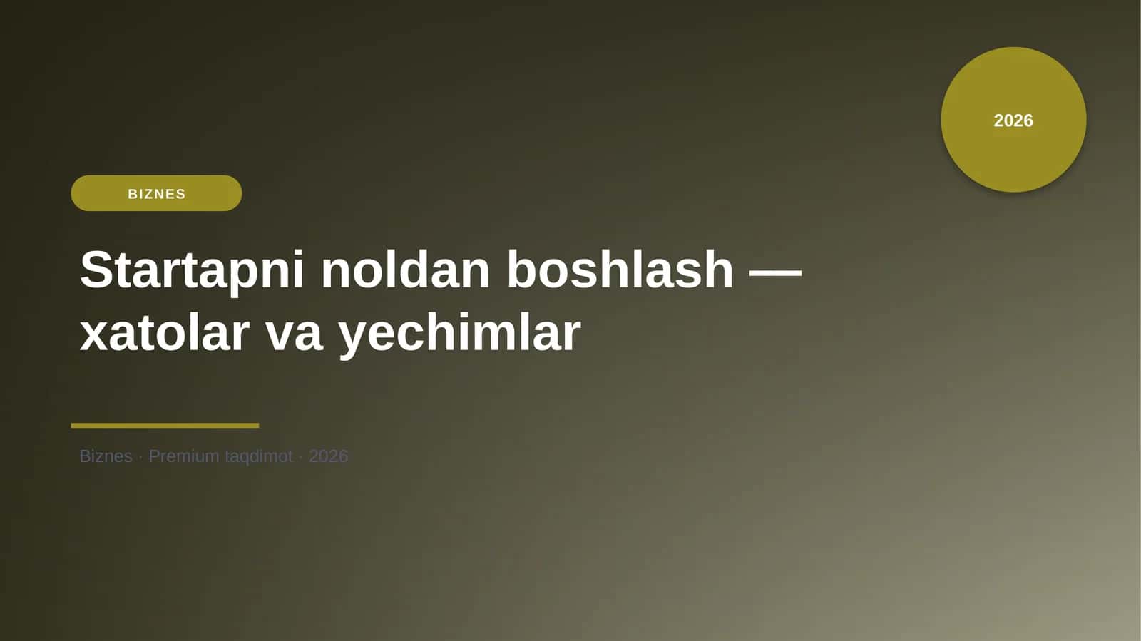 Startapni noldan boshlash — xatolar va yechimlar 1