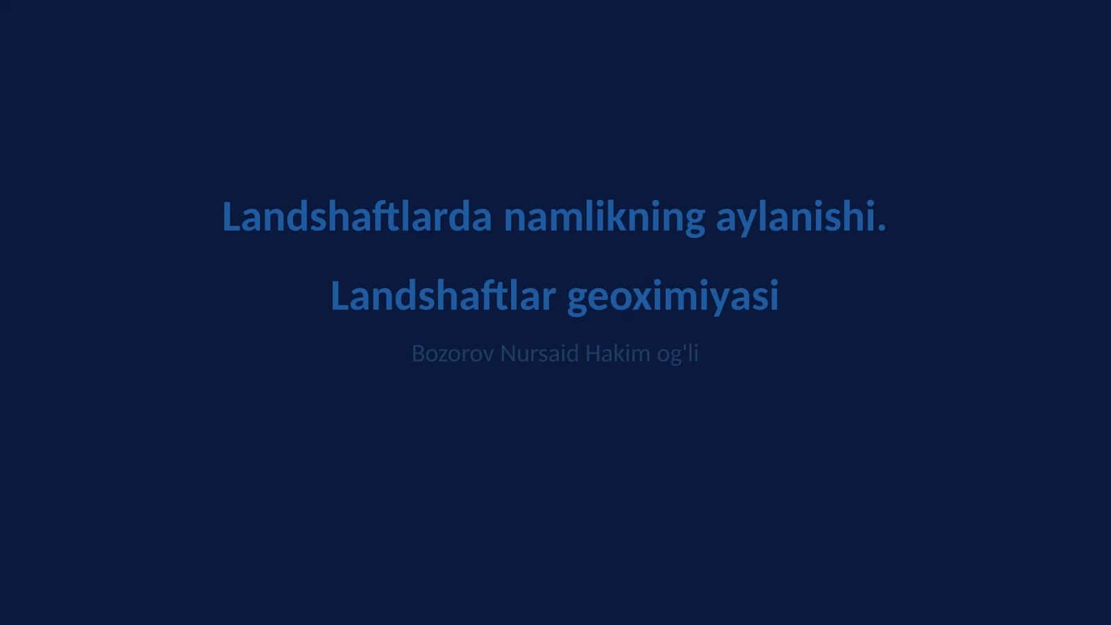 Landshaftlarda namlikning aylanishi 1