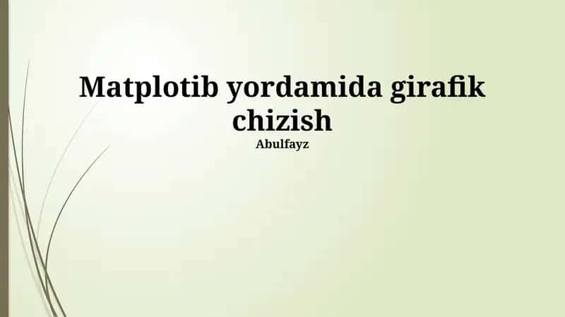 Matplotib yordamida girafik chizish 1