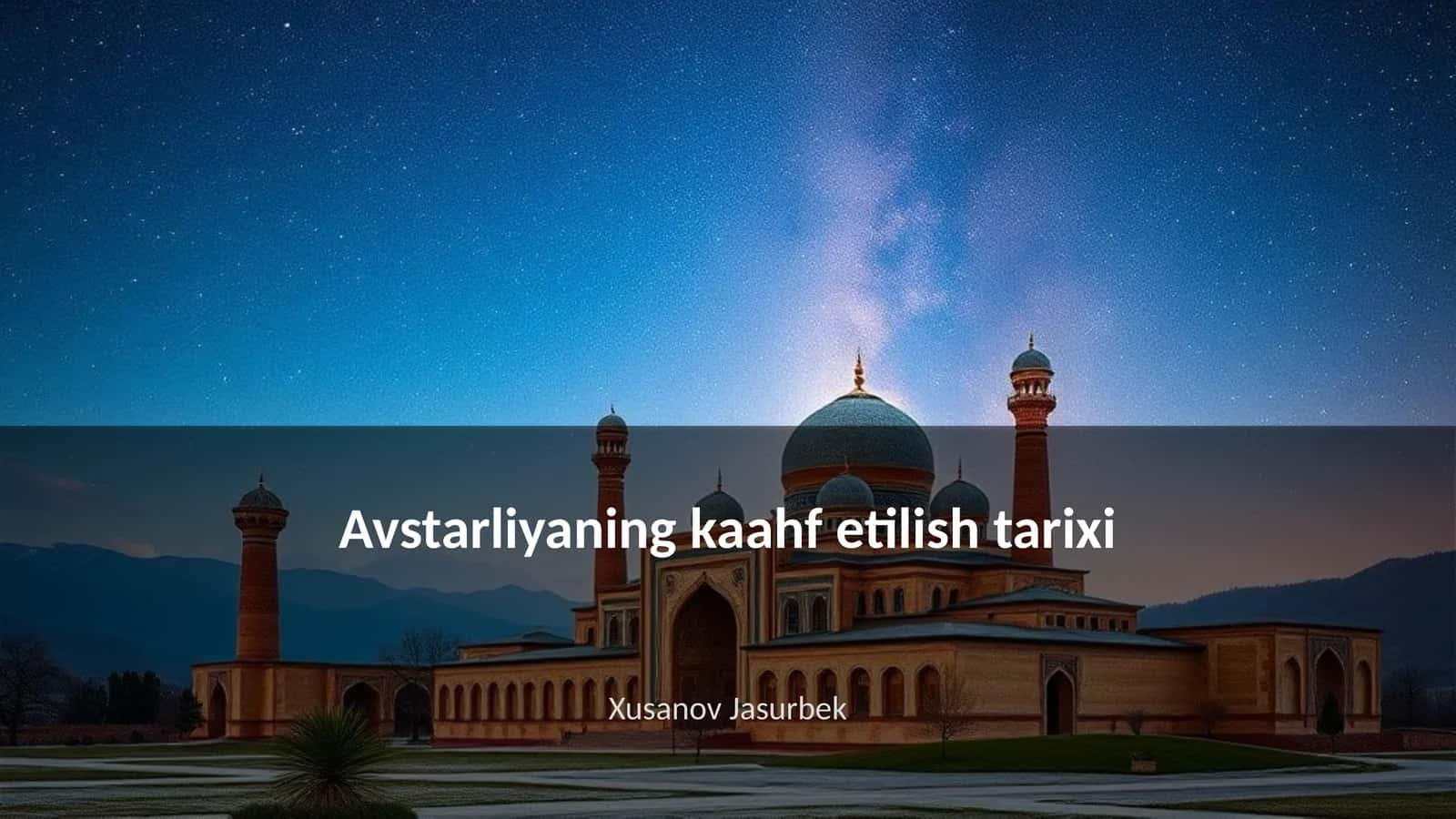 Avstarliyaning kaahf etilish tarixi 1