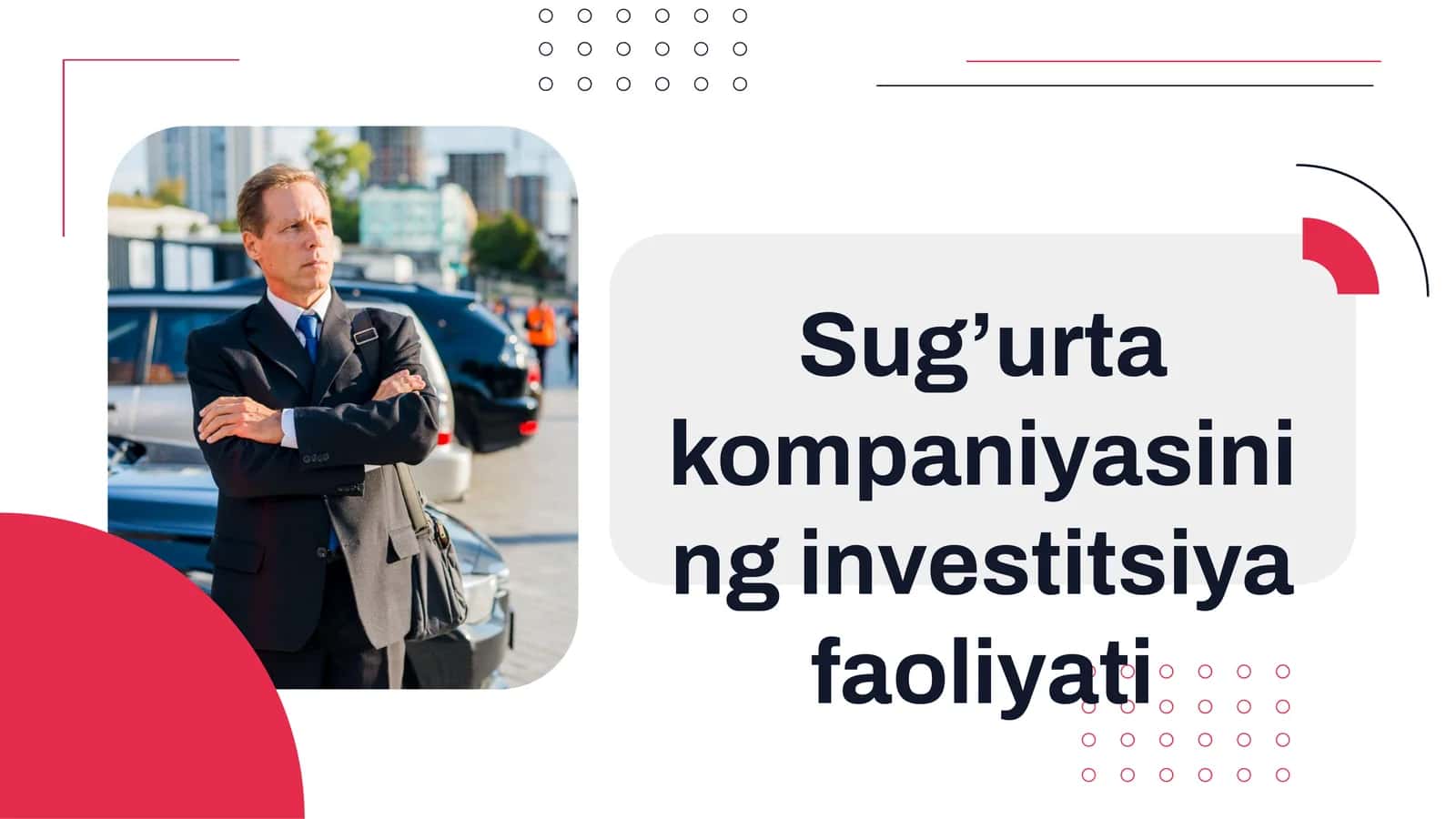 Sug’urta kompaniyasining investitsiya faoliyati 1