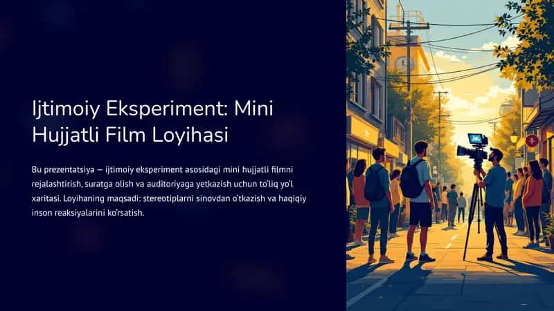 Ijtimoiy Eksperiment: Mini Hujjatli Film Loyihasi 1