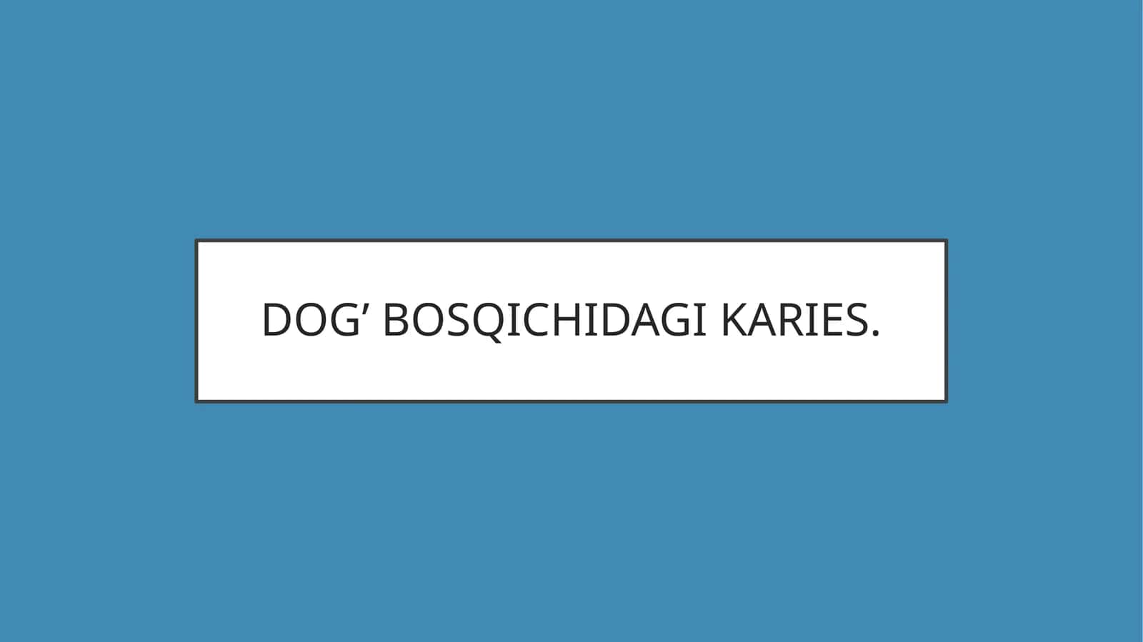 Tishlar Kariesi 1