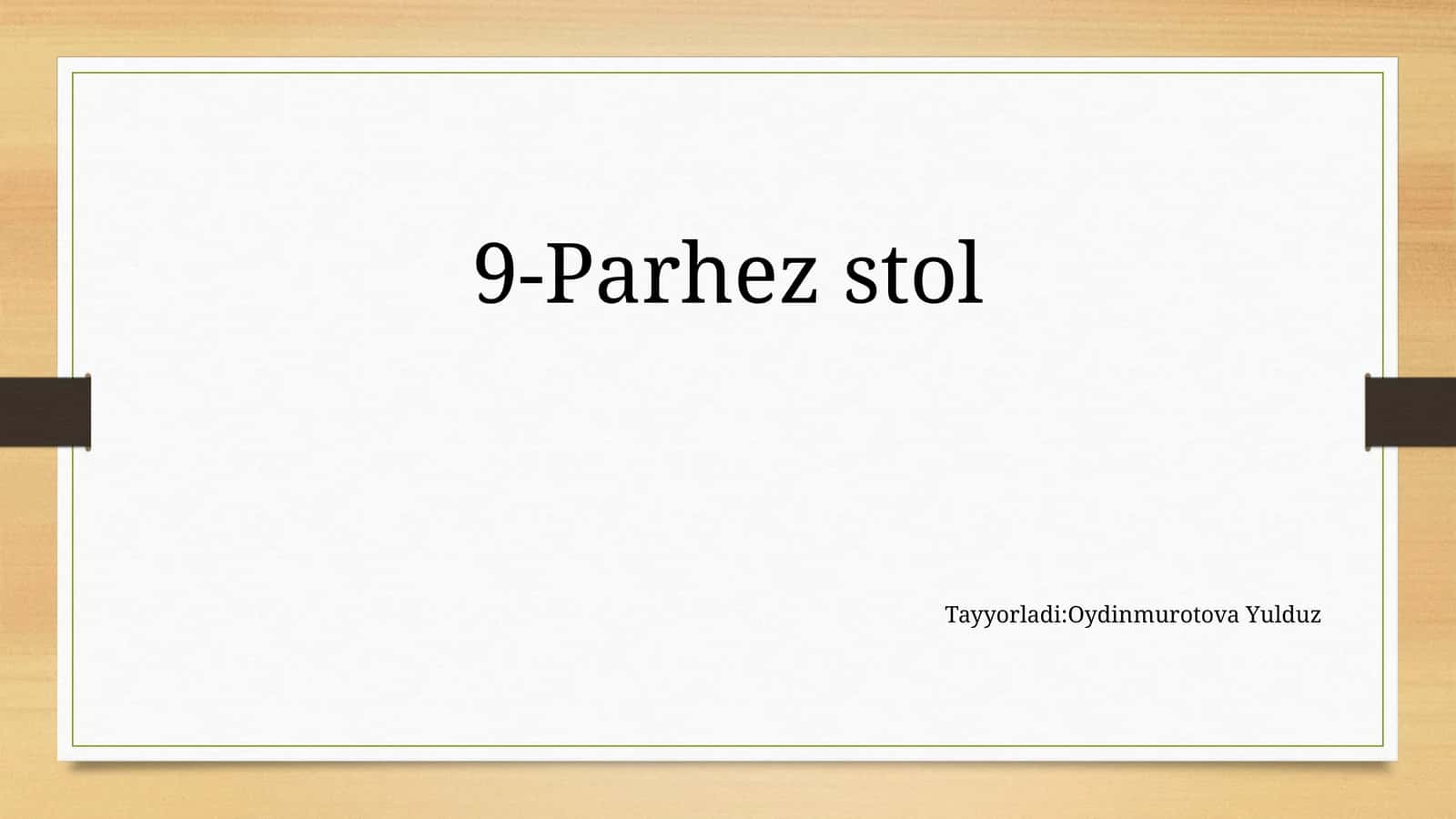 9-parhez stoli 1