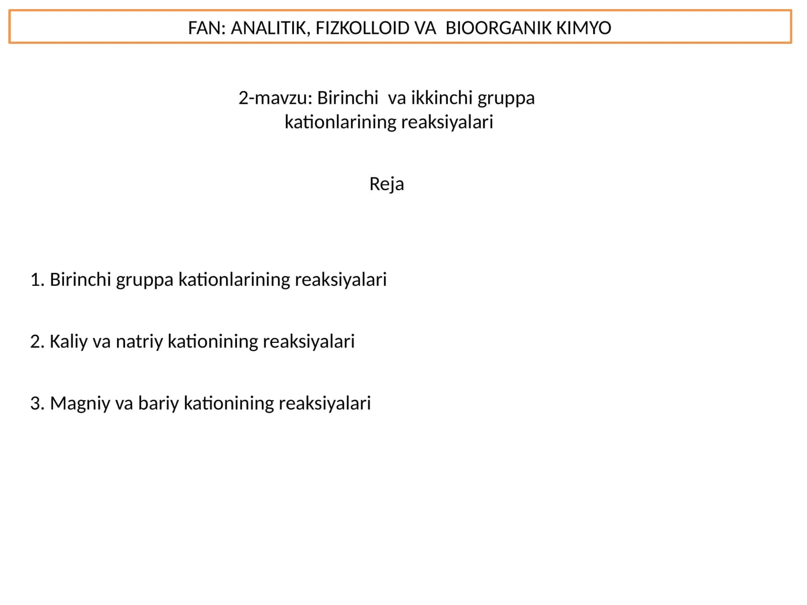 FAN: ANALITIK, FIZKOLLOID VA BIOORGANIK KIMYO 1