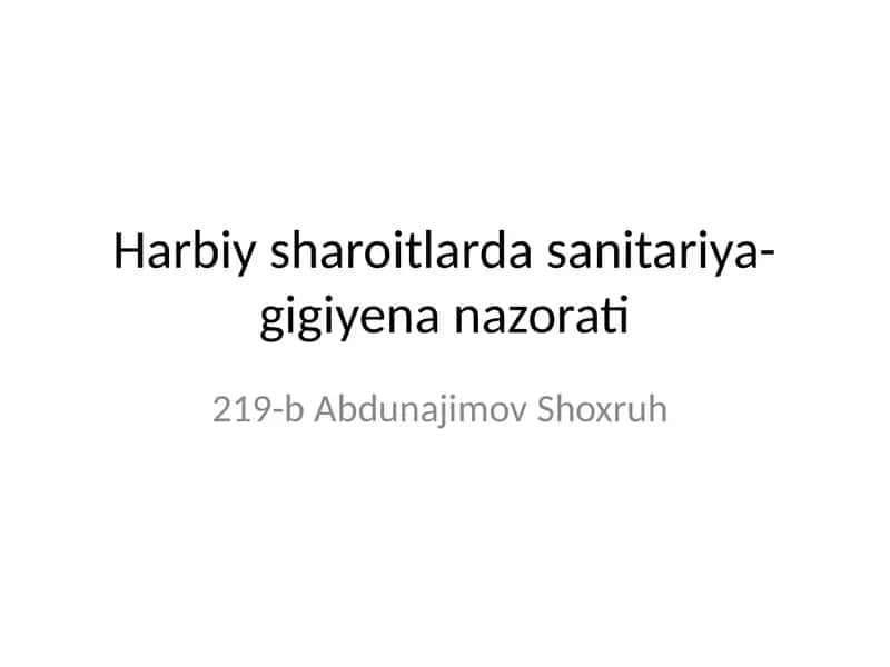 Harbiy sharoitlarda sanitariya-gigiyena nazorati 1
