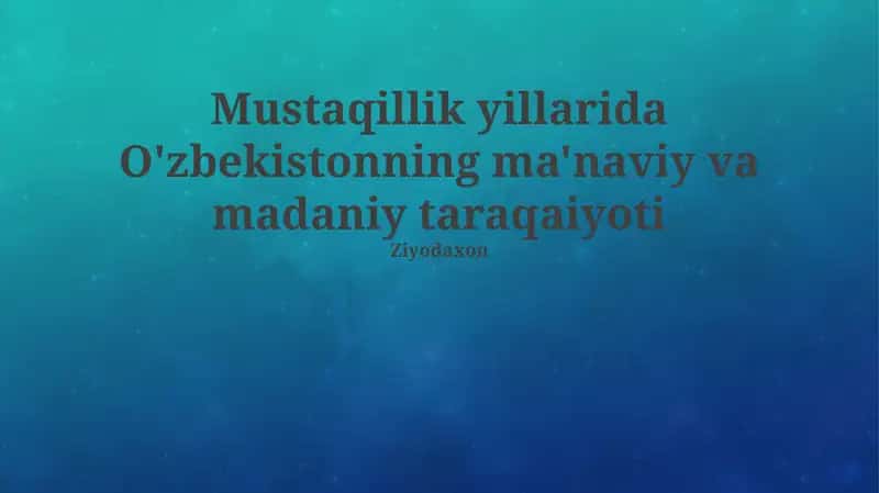 Mustaqillik Yillarida Ma'naviy Tiklanish 1