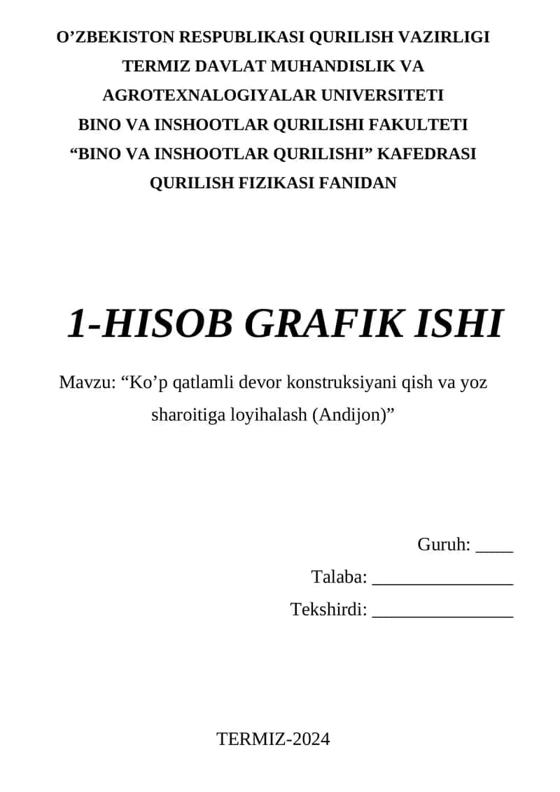 Ko’p qatlamli devor konstruksiyani qish va yoz sharoitiga loyihalash (Andijon) 1