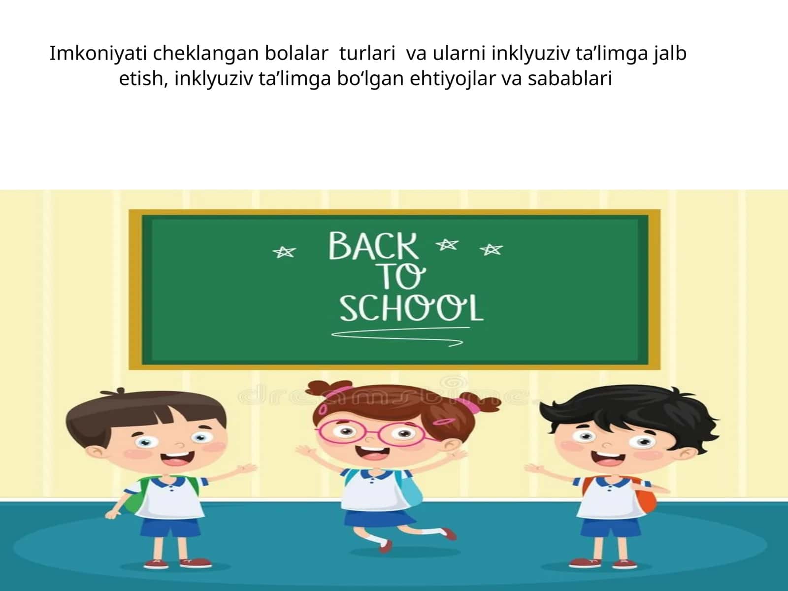 Imkoniyati cheklangan bolalar turlari va ularni inklyuziv ta’limga jalb etish, inklyuziv ta’limga bo‘lgan ehtiyojlar va sabablari 1