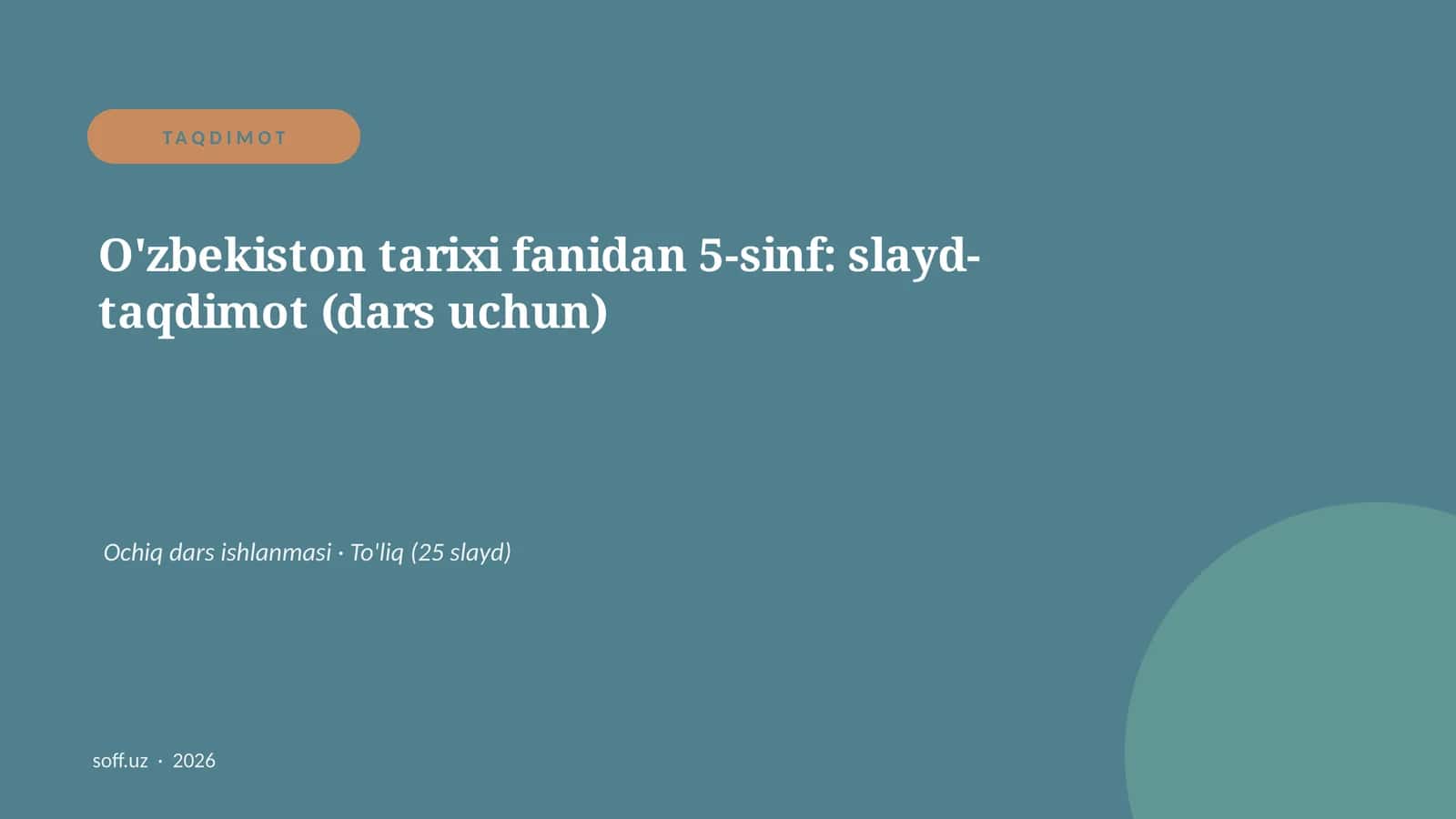 O'zbekiston tarixi fanidan 5-sinf: slayd-taqdimot (dars uchun) 1
