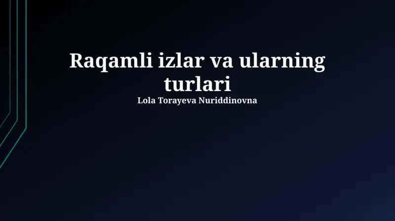 Raqamli izlar va ularning turlari 1