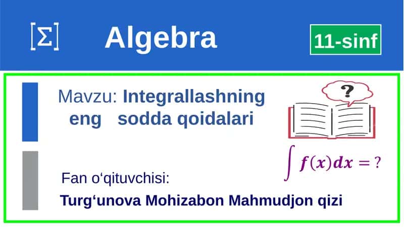 Integrallashning eng sodda qoidalari 1