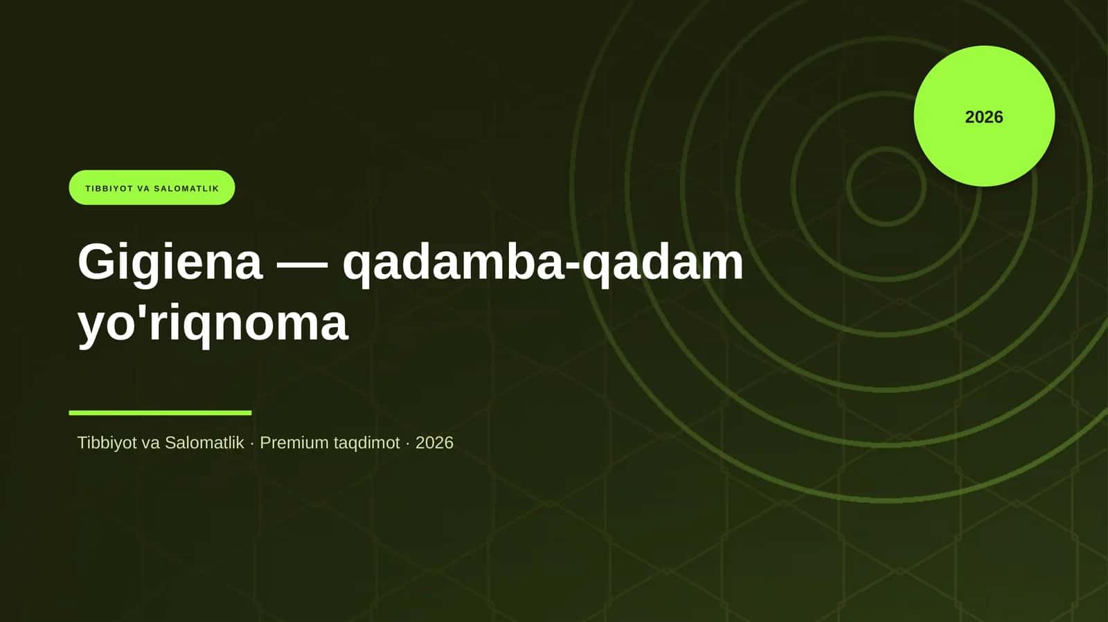 Gigiena — qadamba-qadam yo'riqnoma 1