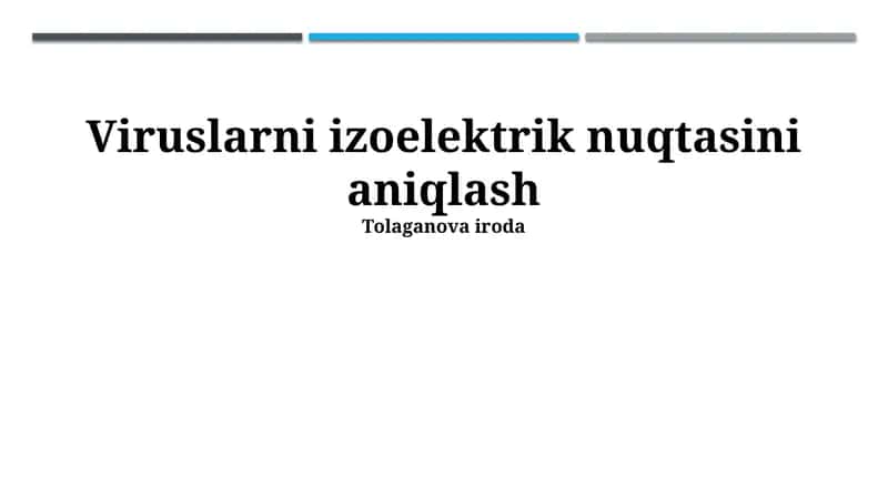Viruslarni izoelektrik nuqtasini aniqlash 1