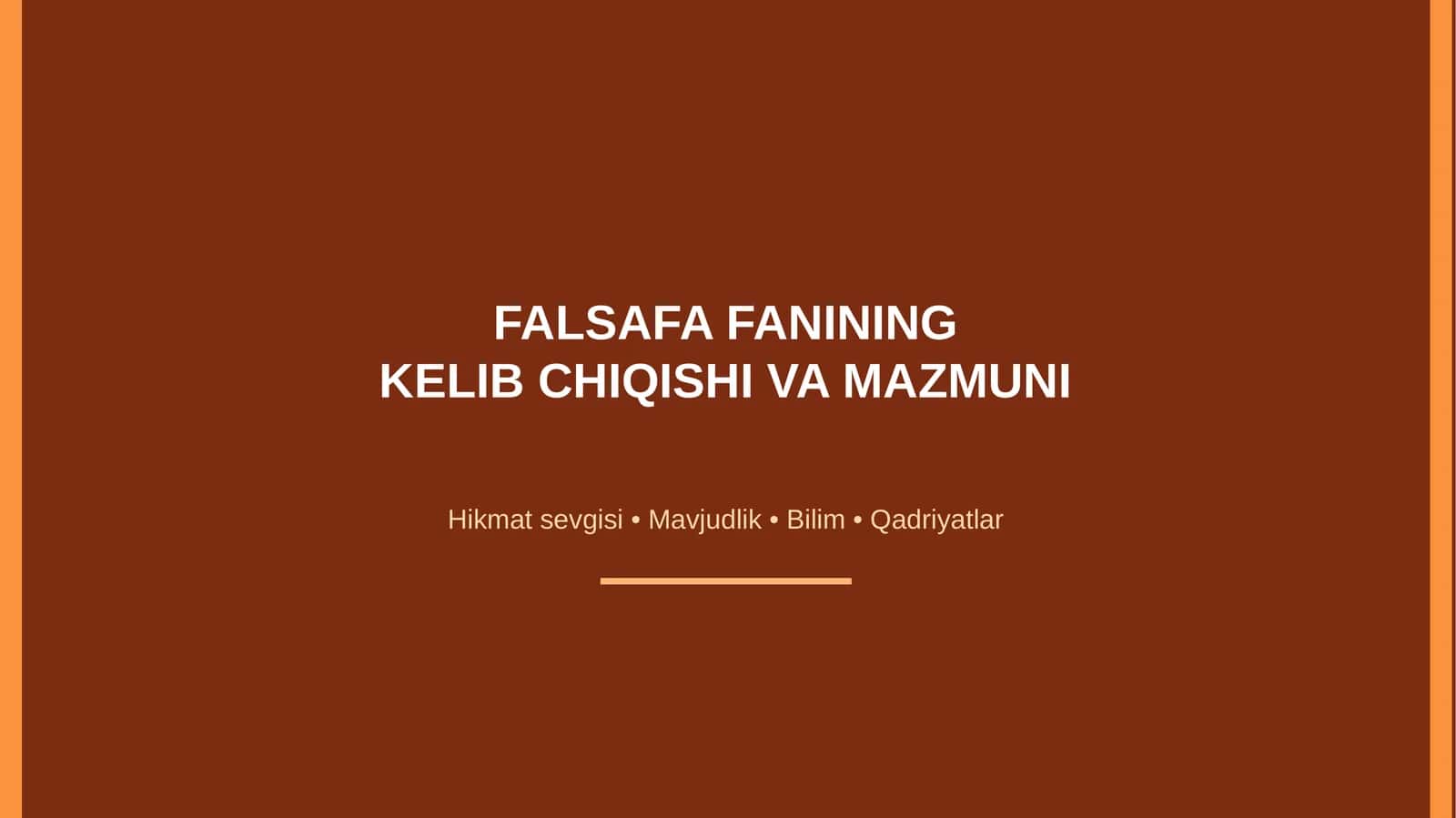 Falsafa fanining kelib chiqishi va mazmuni 1
