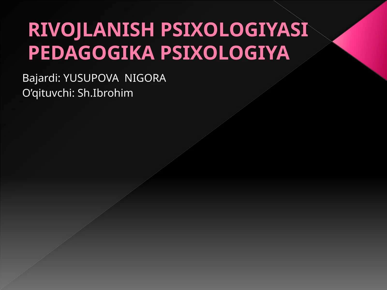 PEDAGOGIK PSIXOLOGIYA FANINING PREDMETI, MAQSAD VAVAZIFALARI 1