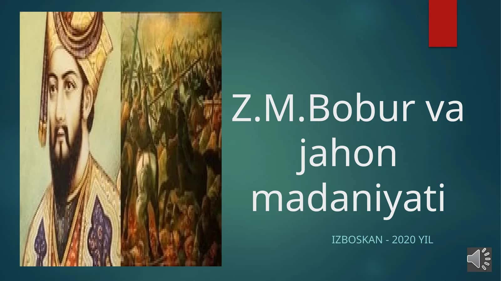 Z.M.Bobur va jahon madaniyati 1