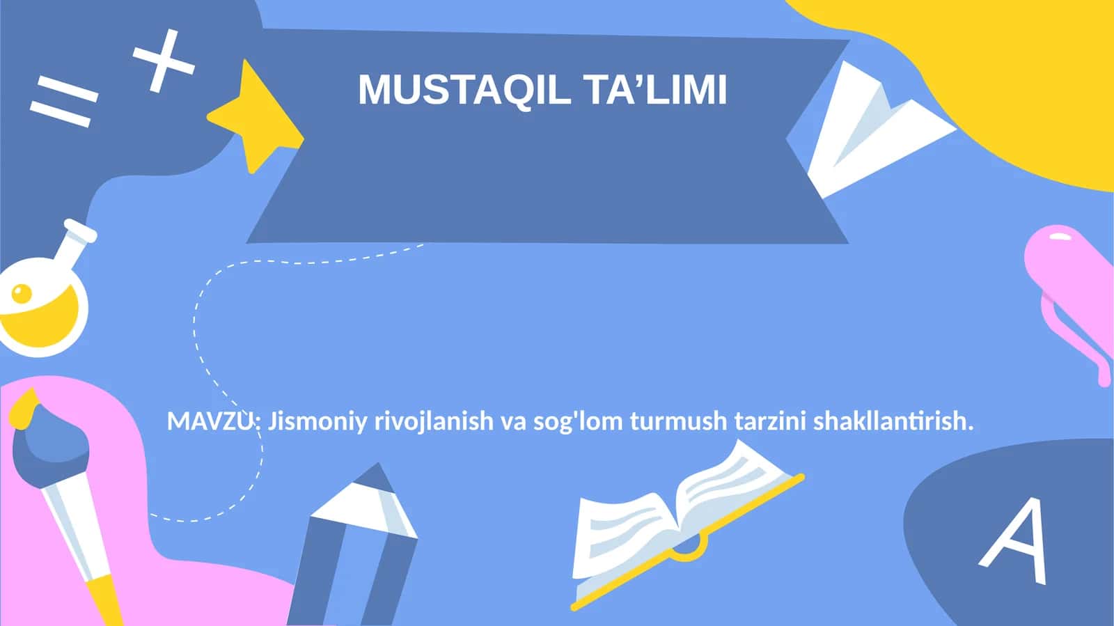 Jismoniy rivojlanish va sog'lom turmush tarzini shakllantirish 1