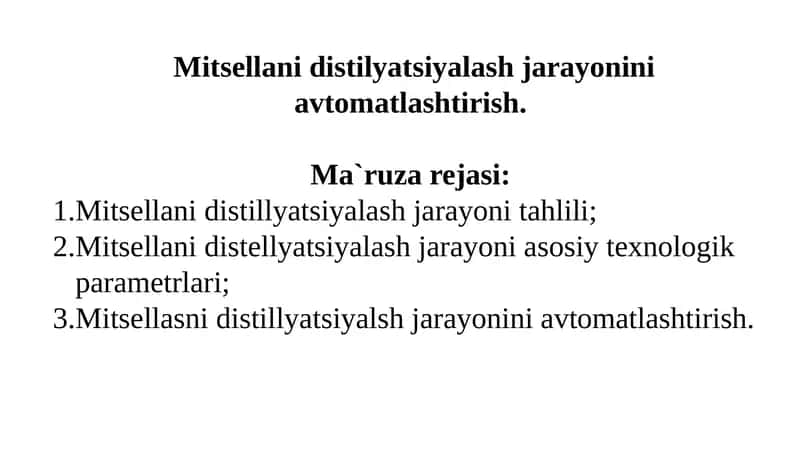 Mitsellanidistilyatsiyalash jarayonini avtomatlashtirish 1