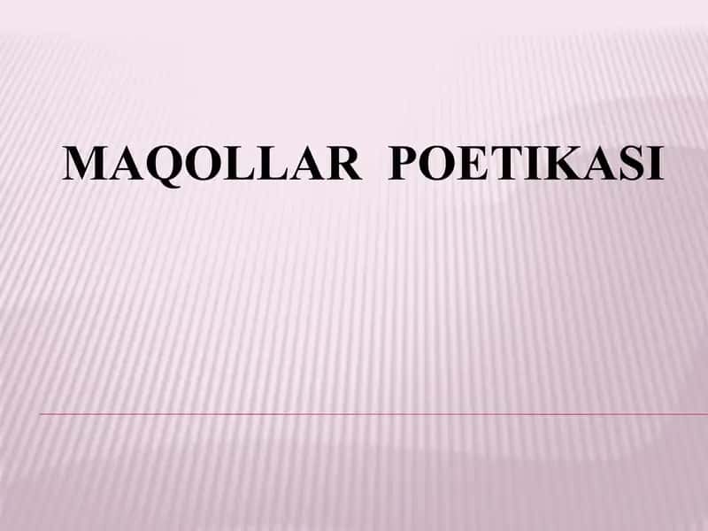 Maqollar  poetikasi 1