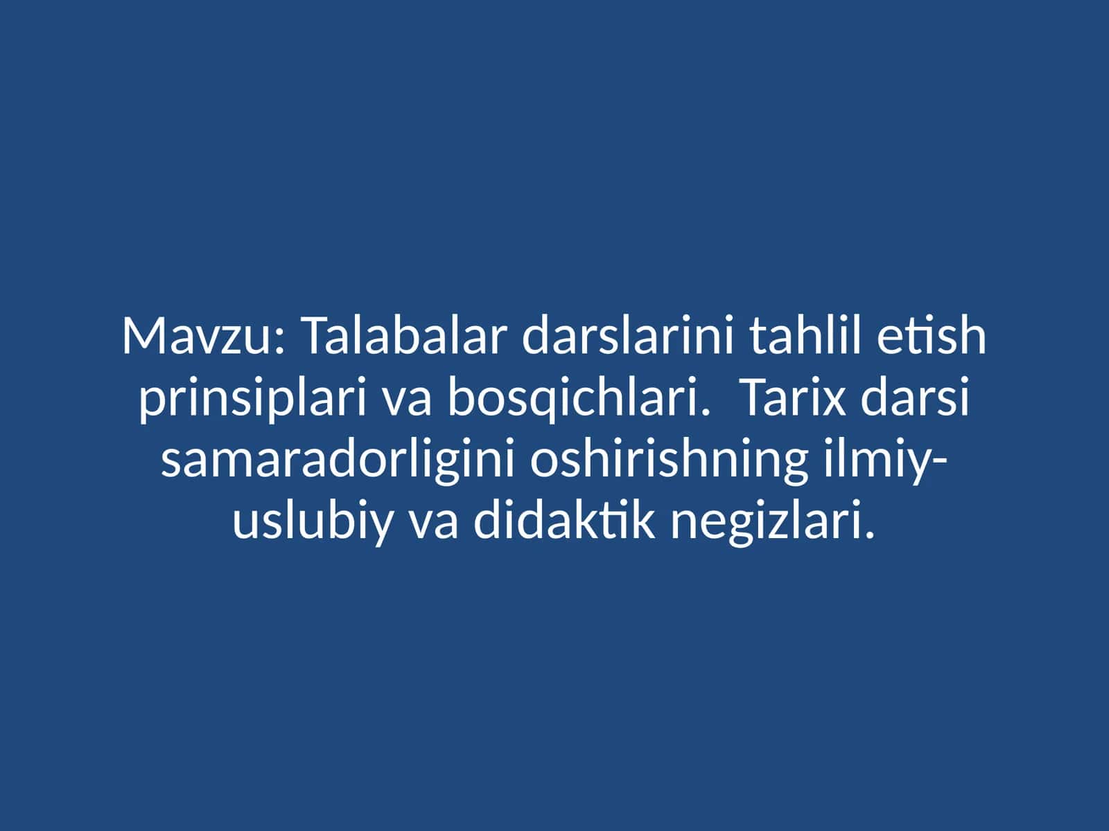 Talabalardarslarinitahliletishprinsiplarivabosqichlari 1