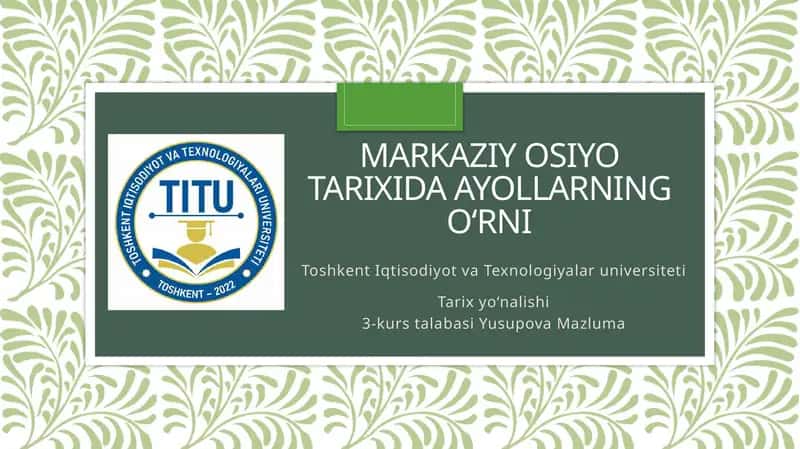 Markaziy Osiyo tarixida ayollarning o‘rni 1