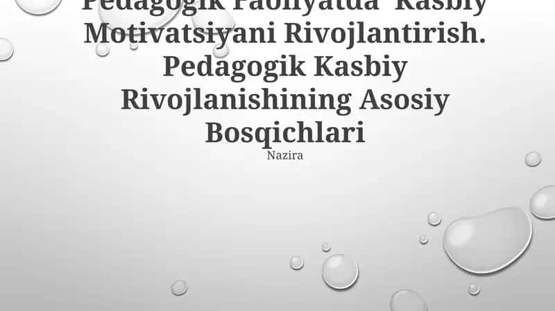Pedagogik Faoliyatda Kasbiy Motivatsiyani Rivojlantirish 1