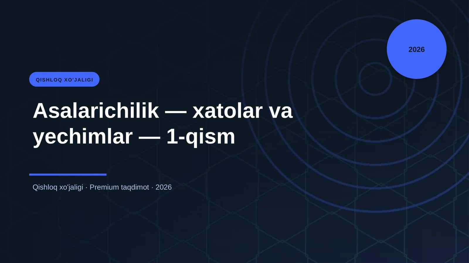 Asalarichilik — xatolar va yechimlar — 1-qism 1