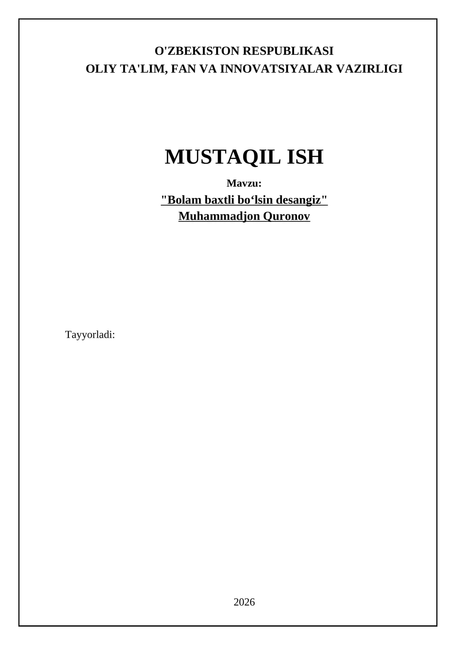 "Bolam baxtli boʻlsin desangiz" 1