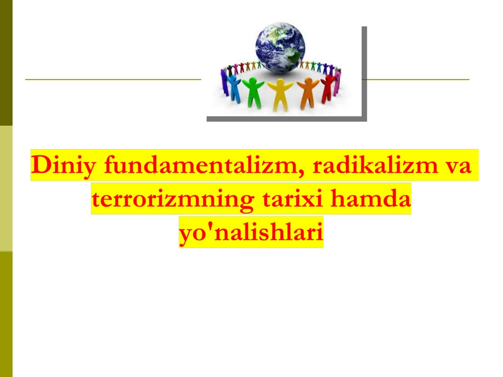 Diniy ekstremizm va terrorizmga qarshi kurash 1