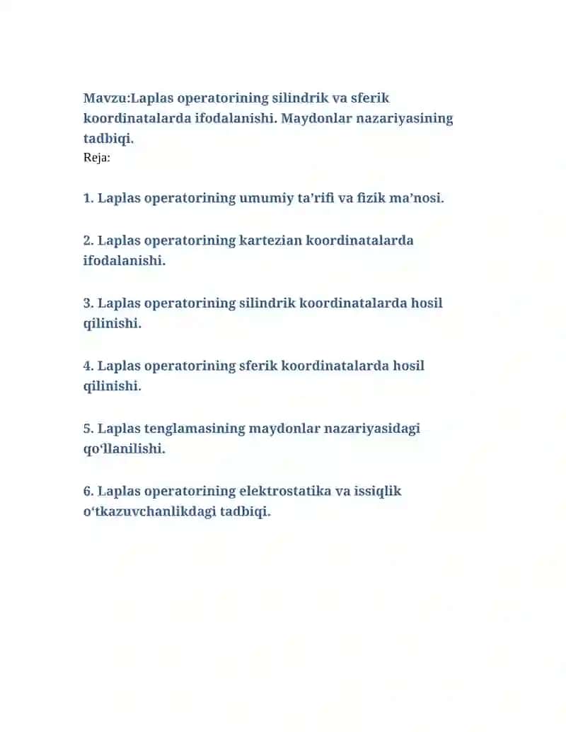 Laplas operatorining silindrik va sferik koordinatalarda ifodalanishi 1