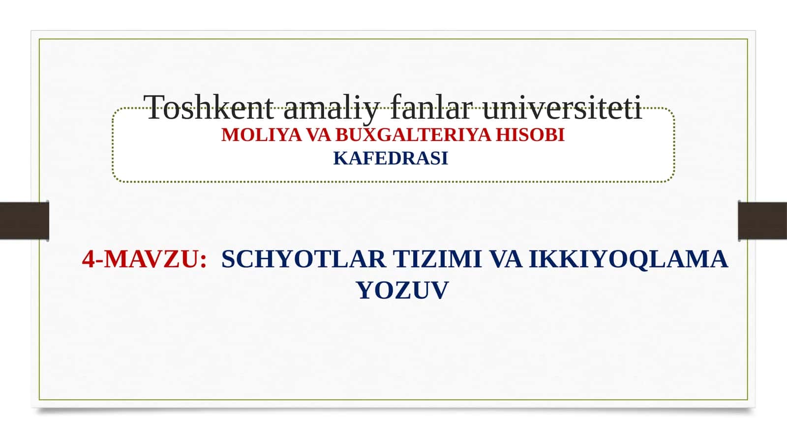 SCHYOTLAR TIZIMI VA IKKIYOQLAMA YOZUV 1