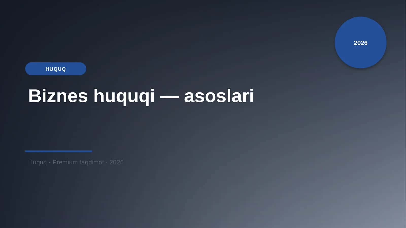Biznes huquqi — asoslari 1