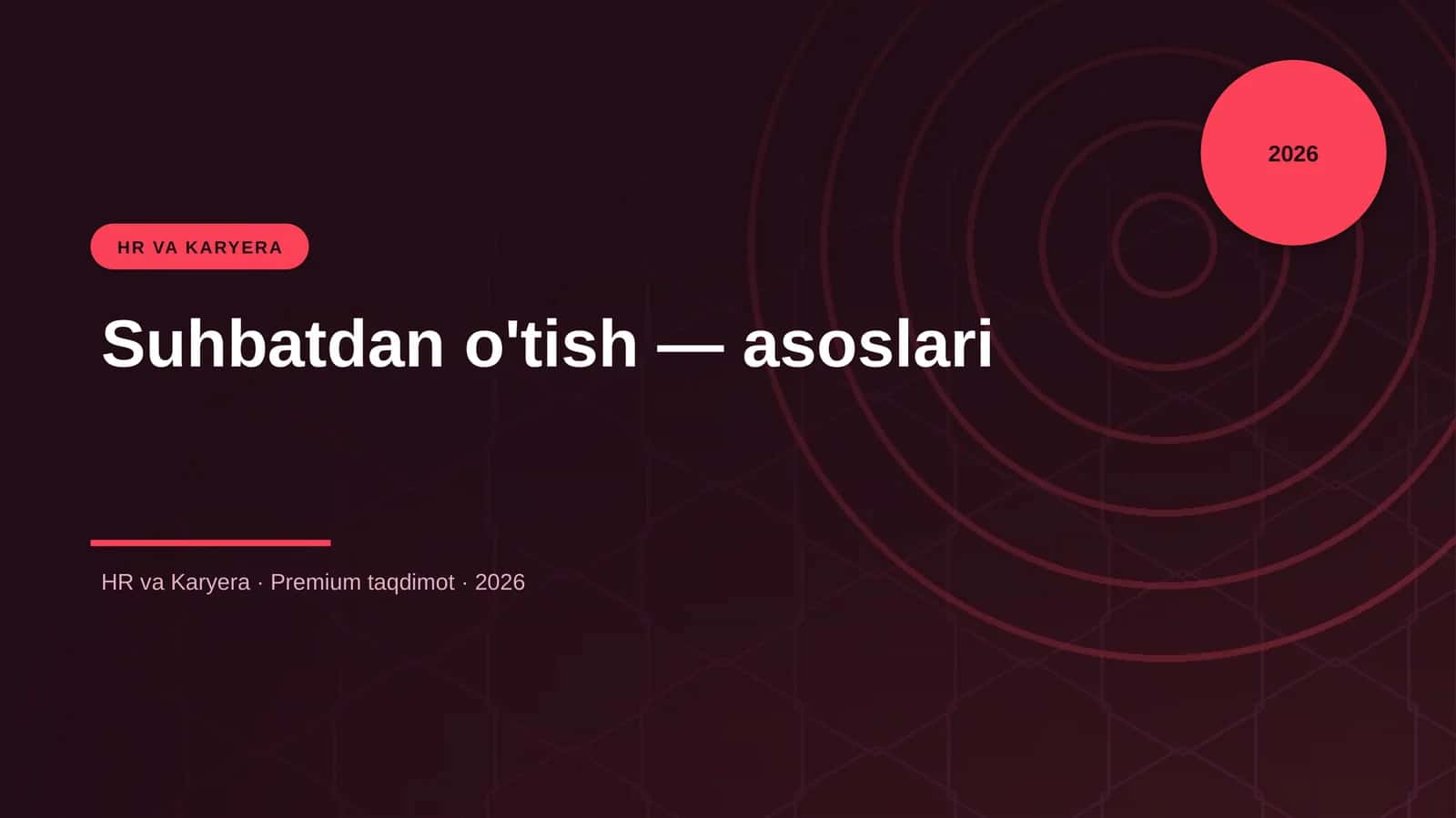 Suhbatdan o'tish — asoslari 1
