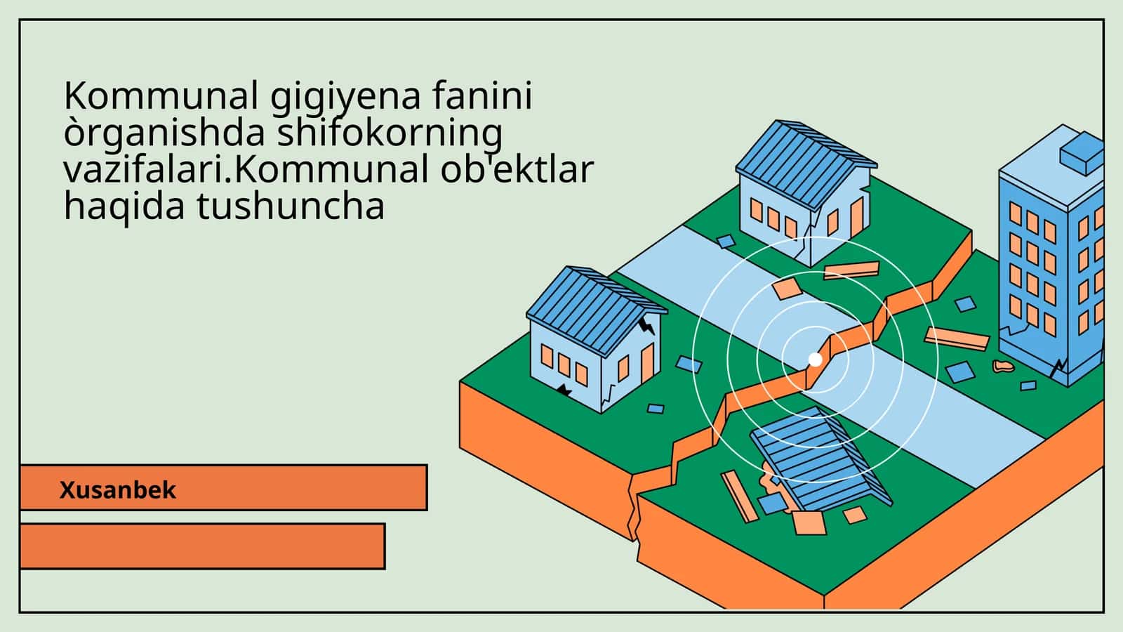 Kommunal gigiyena fanini òrganishda shifokorning vazifalari.Kommunal ob'ektlar haqida tushuncha 1