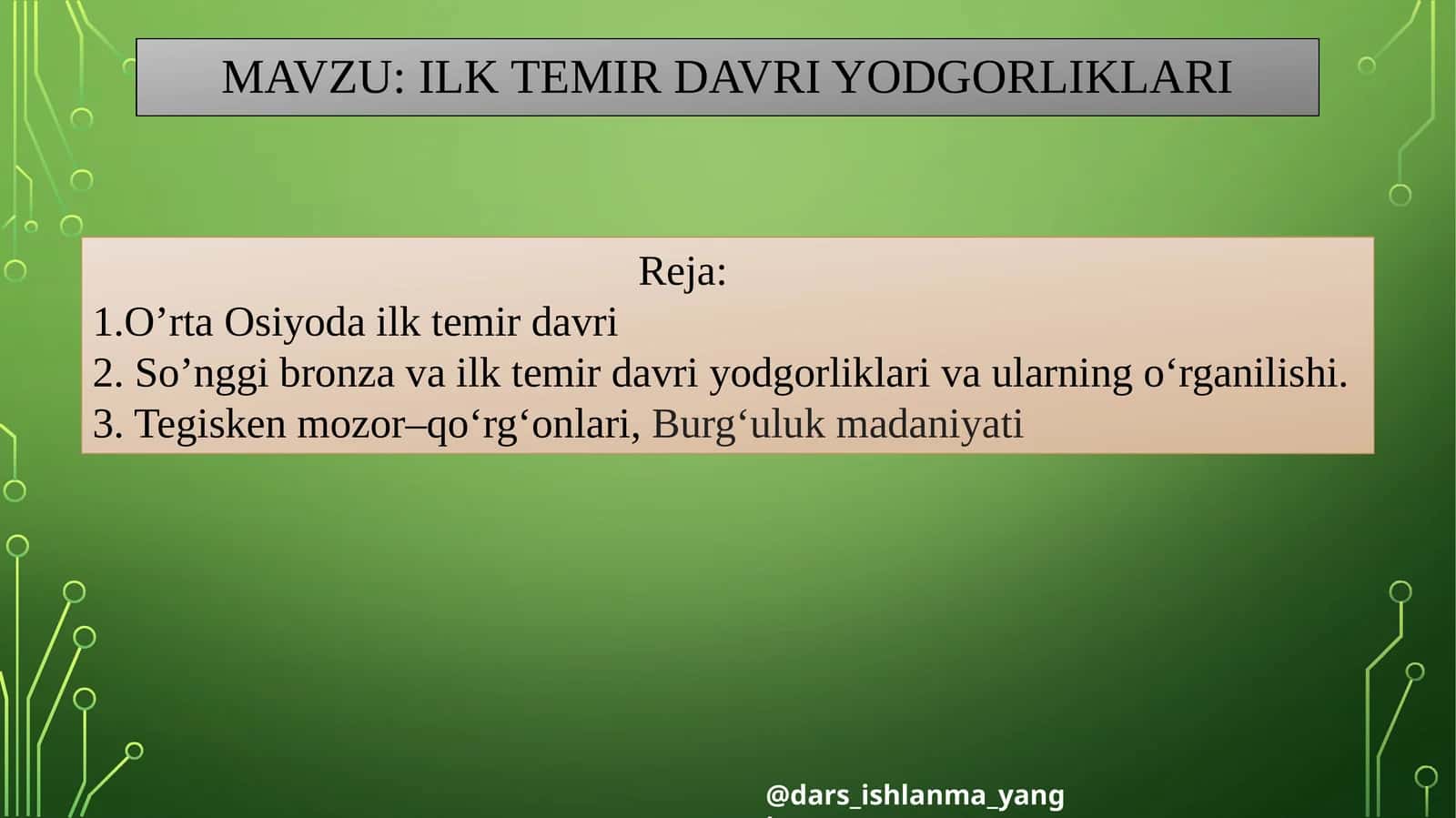 Ilk temirdavriyodgorliklari 1