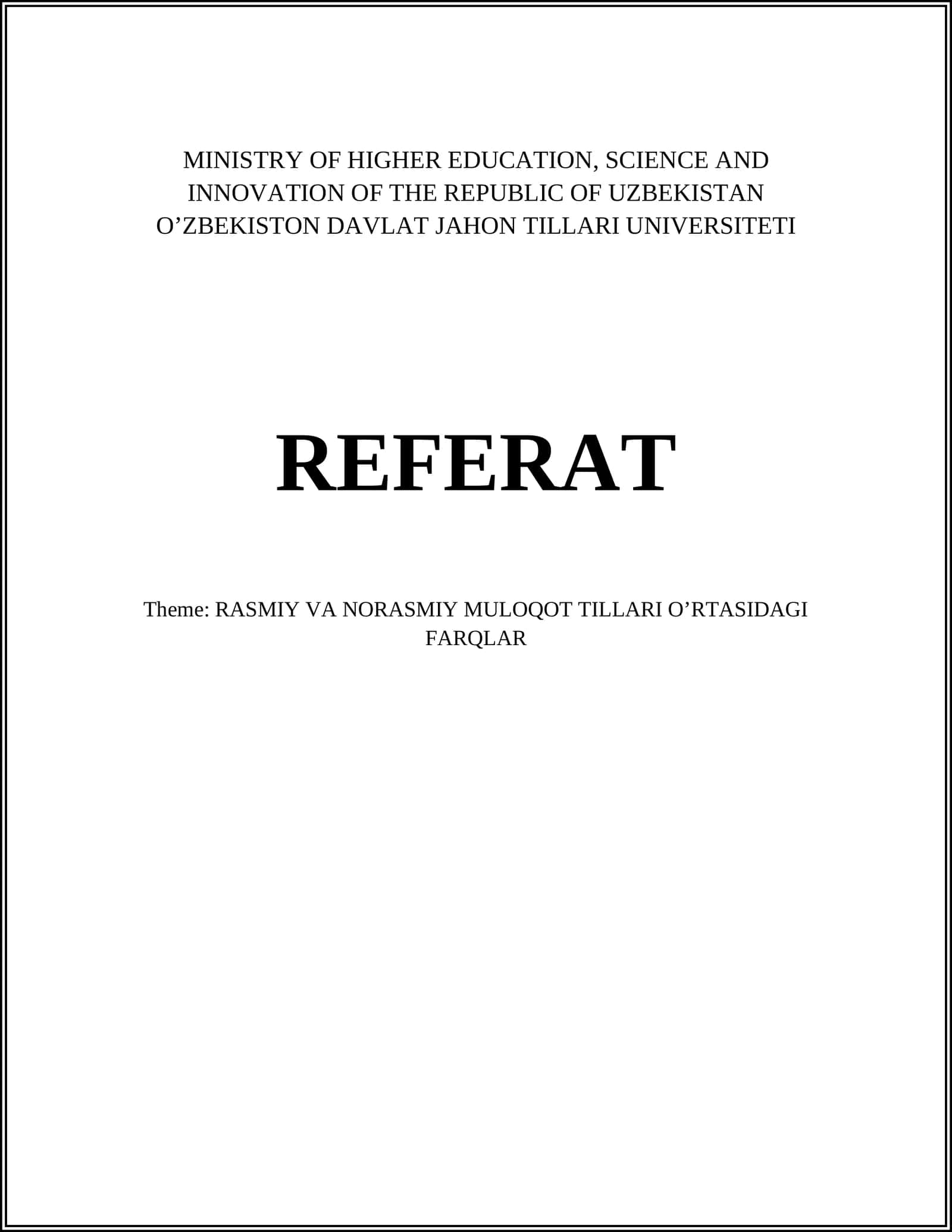 REFERAT: RASMIY VA NORASMIY MULOQOT TILLARI O’RTASIDAGI FARQLAR 1