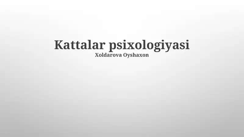 Kattalar psixologiyasi 1