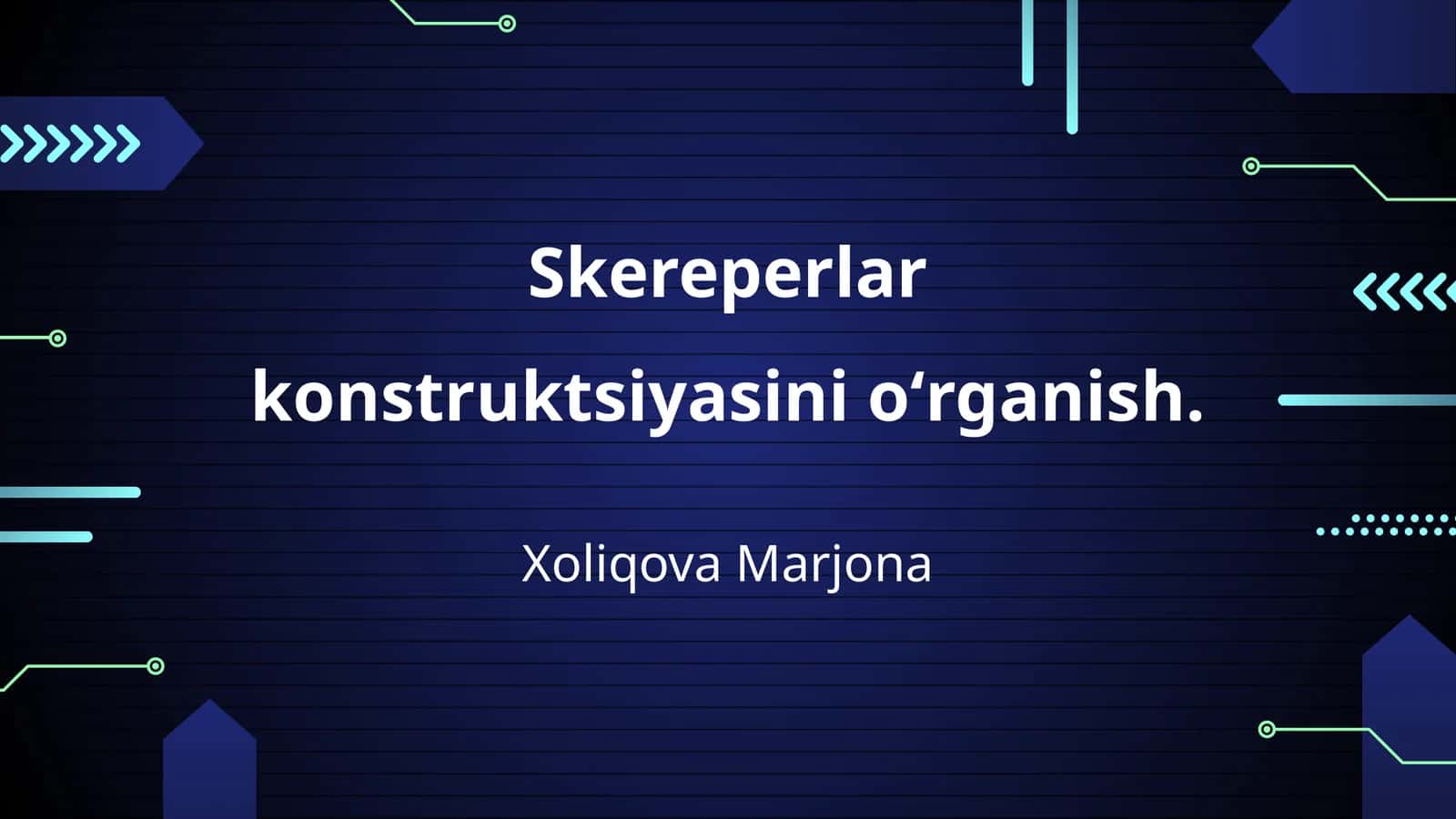 Skereperlar konstruktsiyasini oʻrganish 1