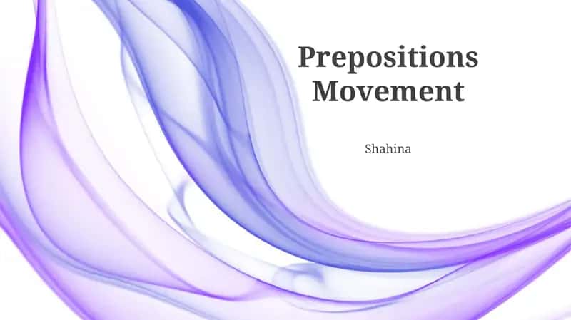 Prepositions Movement 1
