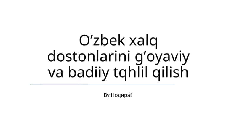 O'zbek epik an'analarining evolyutsiyasi va tarqalishi 1