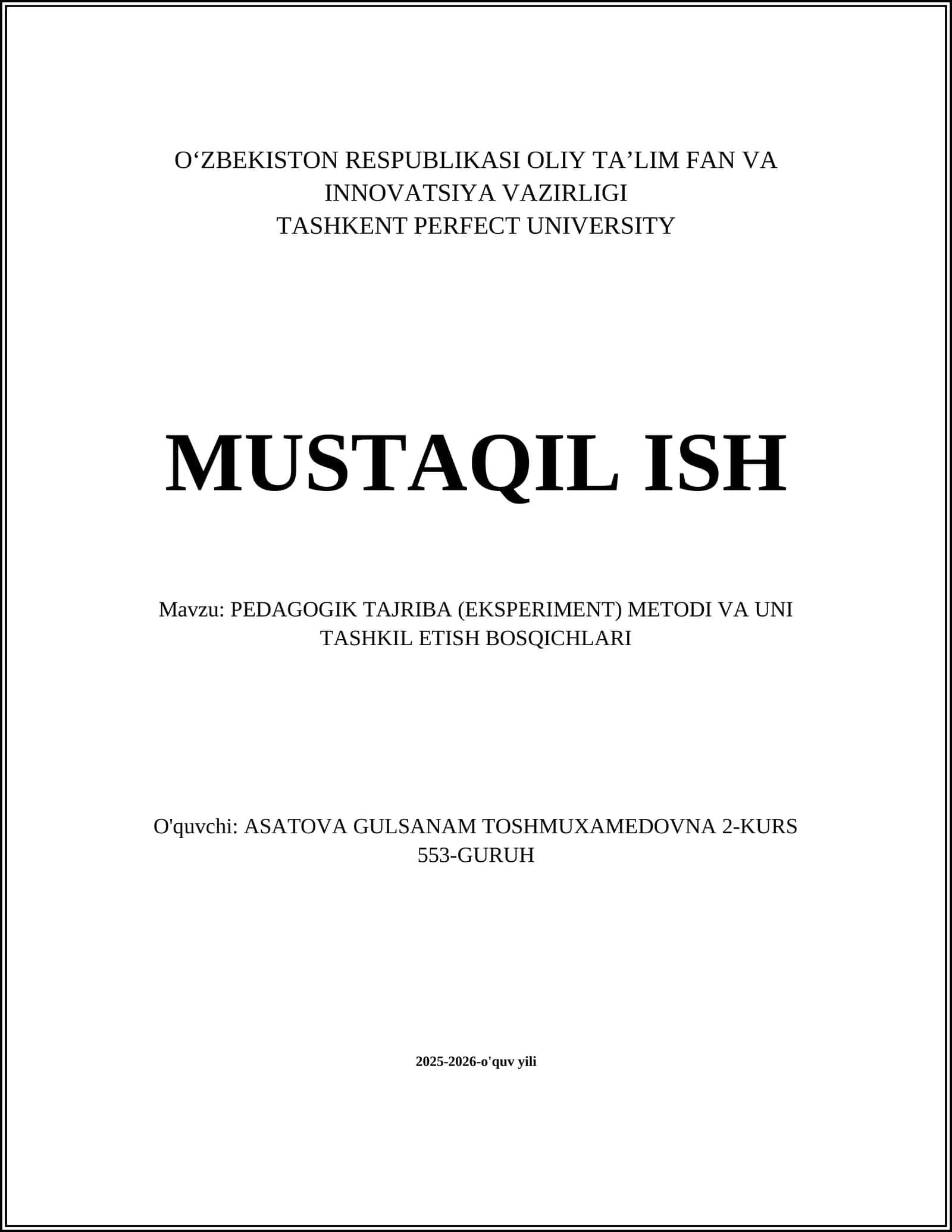 PEDAGOGIK TAJRIBA (EKSPERIMENT) METODI VA UNI TASHKIL ETISH BOSQICHLARI 1
