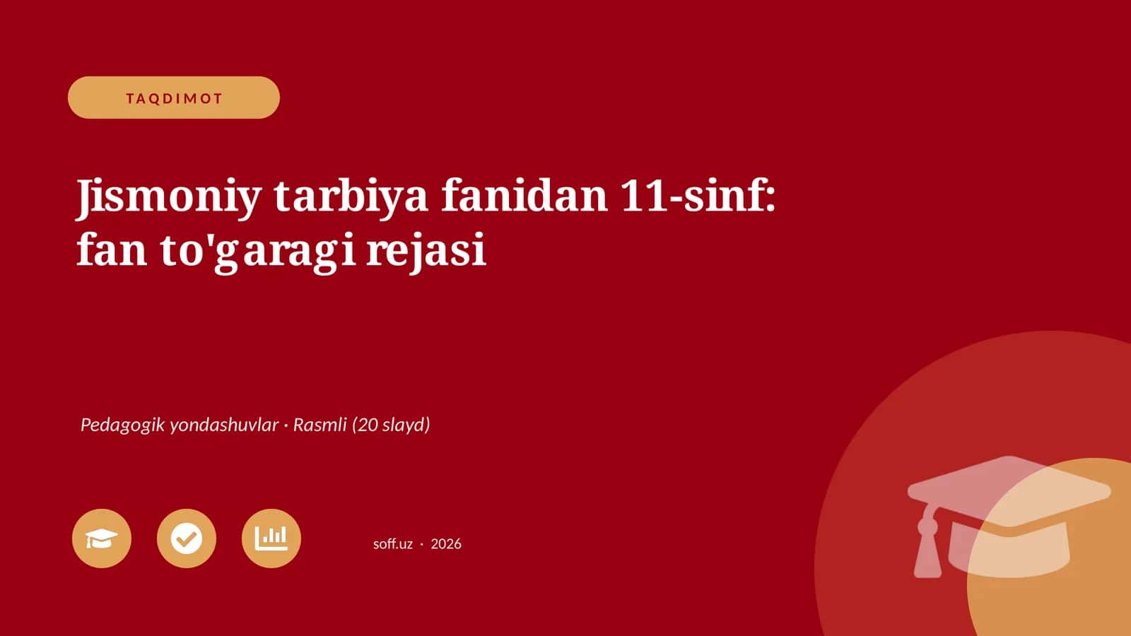 Jismoniy tarbiya fanidan 11-sinf: fan to'garagi rejasi 1