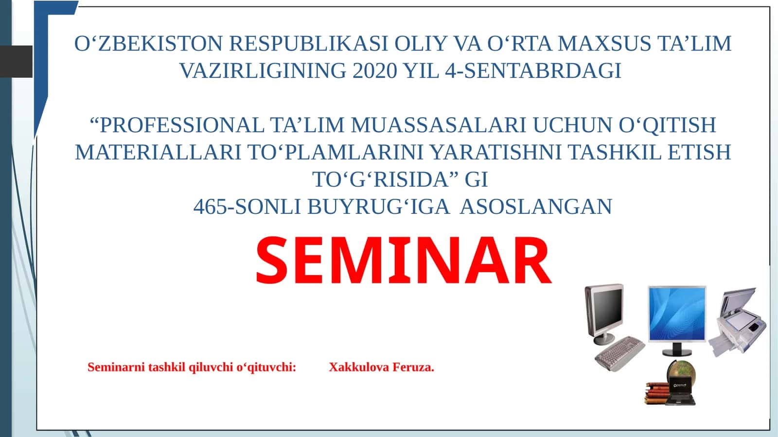 PROFESSIONAL TA’LIM MUASSASALARI UCHUN O‘QITISH MATERIALLARI TO‘PLAMLARINI YARATISHNI TASHKIL ETISH TO‘G‘RISIDA 1