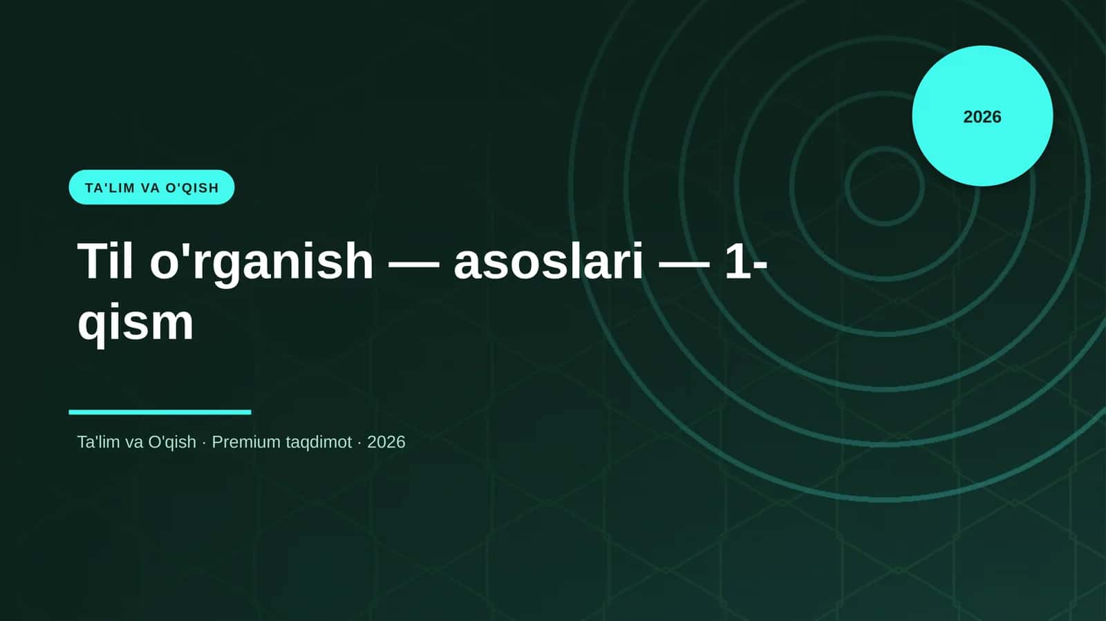 Til o'rganish — asoslari — 1-qism 1