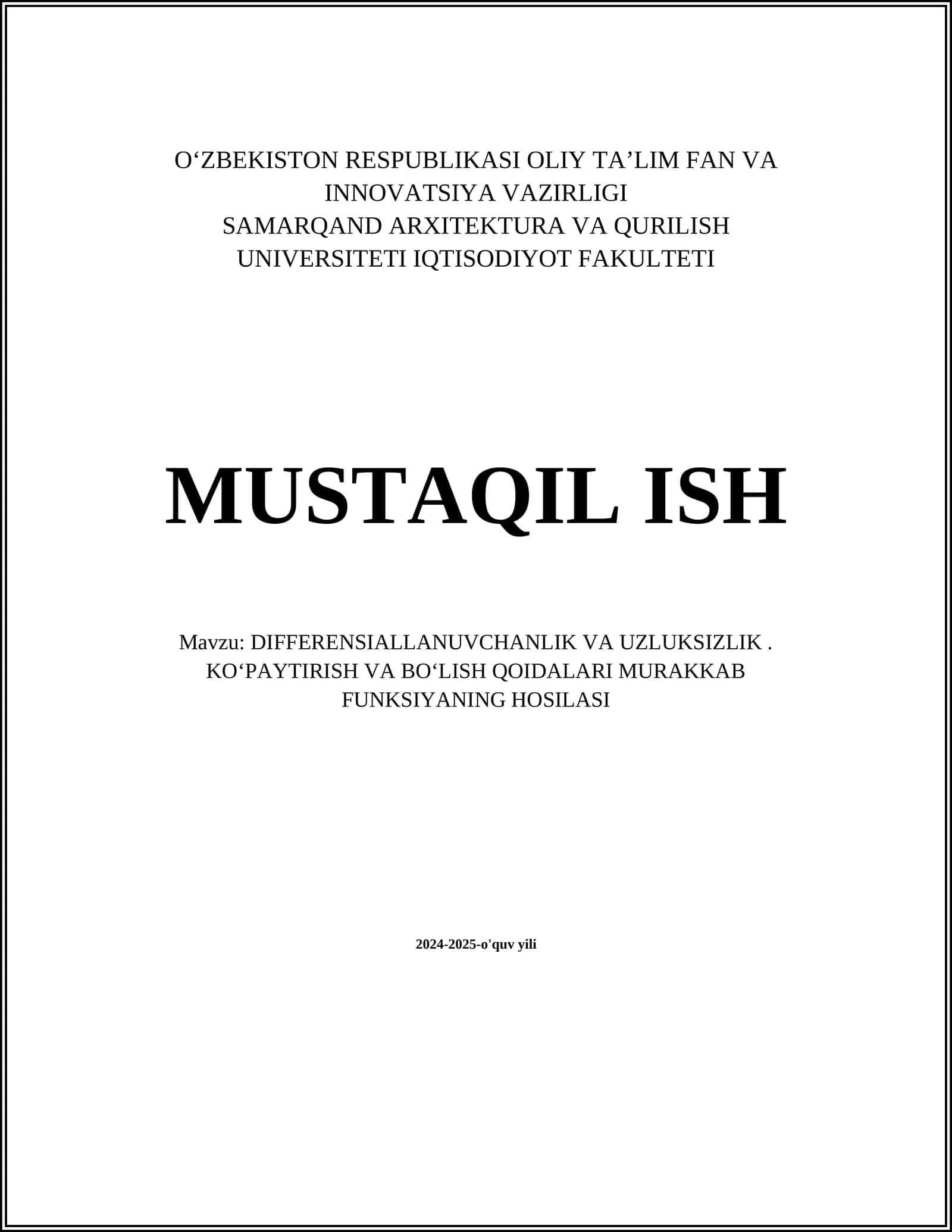 DIFFERENSIALLANUVCHANLIK VA UZLUKSIZLIK. KOʻPAYTIRISH VA BOʻLISH QOIDALARI MURAKKAB FUNKSIYANING HOSILASI 1
