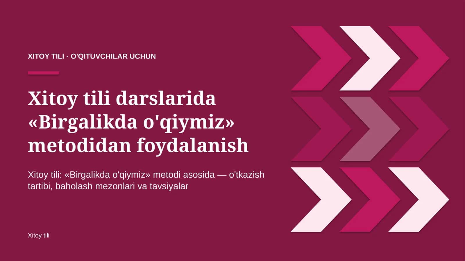 xitoy tili darslarida birgalikda o'qiymiz metodidan foydalanish 6308 1