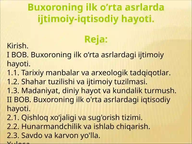 Buxoroning ilk oʻrta asrlarda ijtimoiy-iqtisodiy hayoti. 1